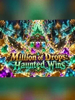 Million of Drops: Haunted Wins at Friday Friday